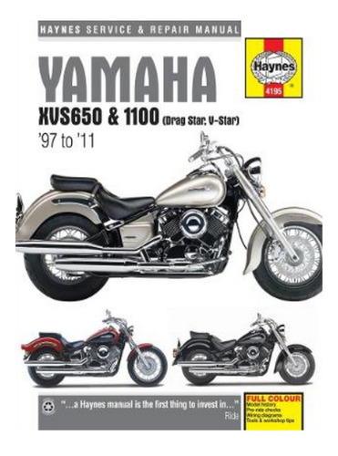 Yamaha Xvs650 & 1100 Drag Star/v-star (97 - 11) Haynes. Eb17