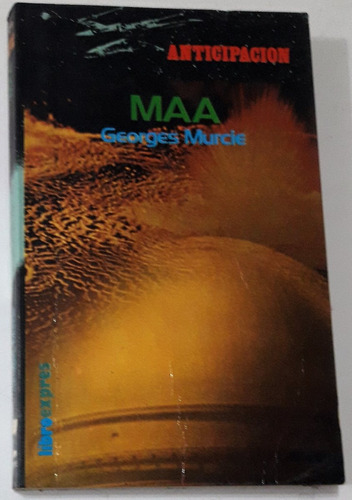 Libro Maa- Georges Murcie- Ciencia Ficcion 