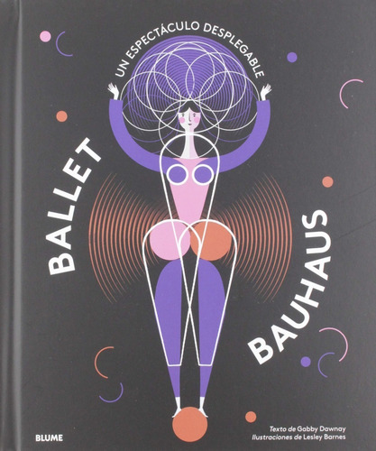Ballet Bauhaus. Gabby Dawnay. Blume
