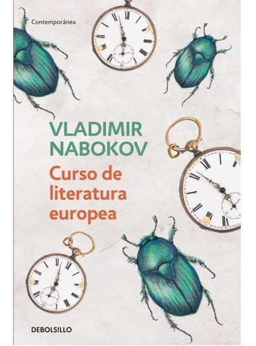 Curso de literatura europea, de Nabokov, Vladimir. Editorial Debolsillo, tapa blanda en español