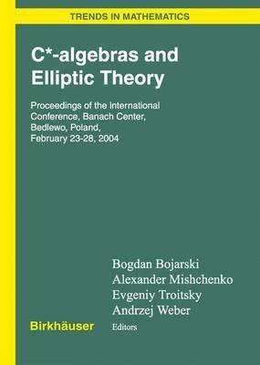 Libro C*-algebras And Elliptic Theory - Dan Burghelea