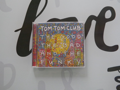 Tom Tom Club - The Good The Bad And The Funky