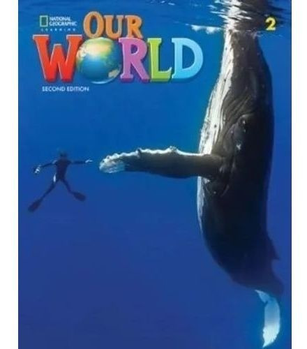 Our World 2 (2nd.ed.) Student's Book + Access Code Online Pr