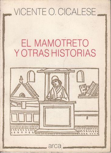 Vicente Cicalese Mamotreto Y Otras Historias Palabras 1990