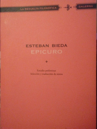 Epicuro - Esteban Bieda - La Revuelta Filosofica - Galerna