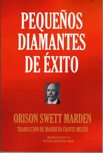 Pequeños Diamantes De Éxito. Orison Swett Marden