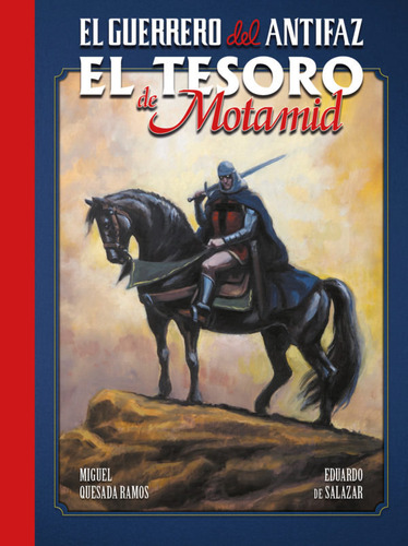 Libro El Guerrero Del Antifaz - Eduardo De Salazar