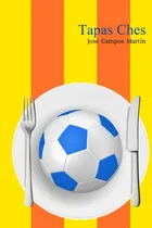 Comprar Tapas Ches: Las Tapas A Los Mejores Futbolistas De La Histor