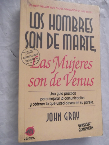 Los Hombres Son De Marte Las Mujeres Son De Venus John Gray