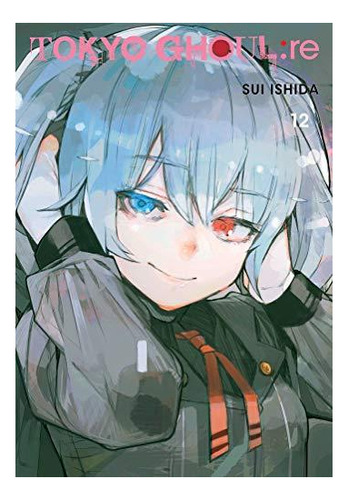 Tokyo Ghoul: Re, Vol. 12: Volume 12 - (libro En Inglés)