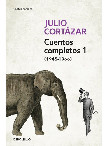 Cuentos Completos 1 (cortazar)