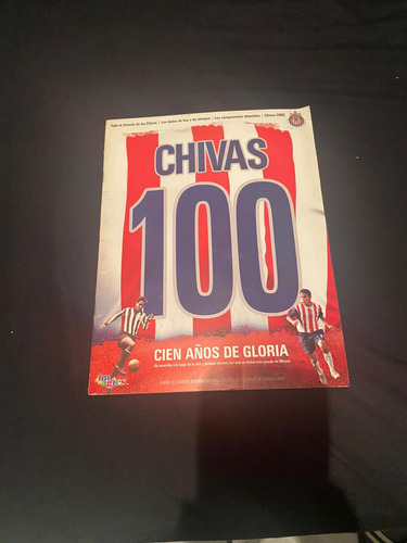 Playera Chivas Autografiada, Albúm Centenario Coleccionable.