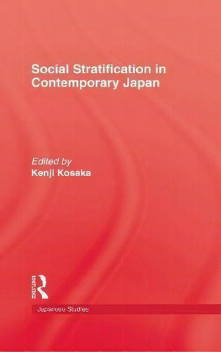 Social Stratification In Japan, De Kosaka. Editorial Kegan Paul, Tapa Dura En Inglés