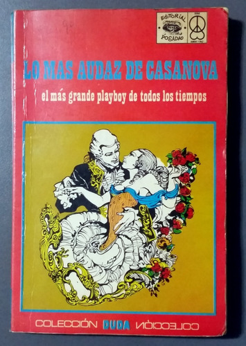 Lo Más Audaz De Casanova / Colección Duda