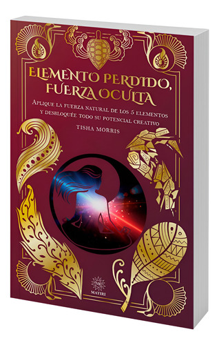 Libro El Elemento Perdido Guía De Poder Y Sanación Interior