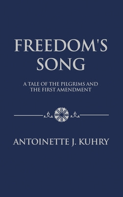 Libro Freedom's Song: A Tale Of The Pilgrims And The Firs...