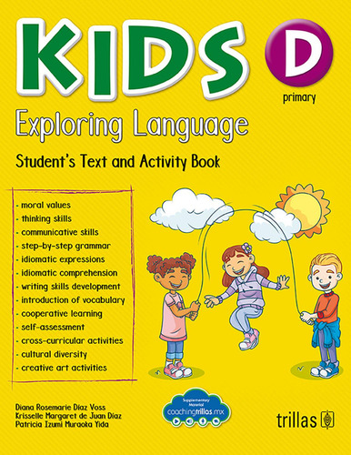Kids Exploring Language D Primary: , De Diaz Voss, Diana Rosemarie., Vol. 1. Editorial Trillas, Tapa Pasta Blanda, Edición 1 En Inglés, 2022