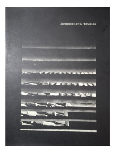 Imágenes (libro De Fotografías / Tapa Dura) Alfredo Boulton (Usado)