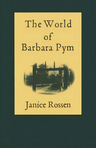 The World Of Barbara Pym, De Rossen, Janice. Editorial Springer Nature, Tapa Blanda En Inglés