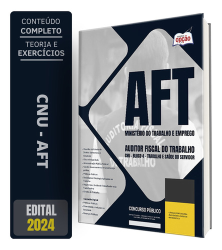 Apostila Aft 2024 - Auditor Fiscal Do Trabalho - Cnu - Bloco 4 - Ministério Do Trabalho E Emprego