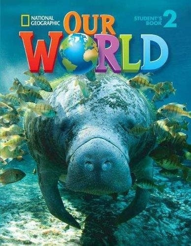 American Our World 2 - Student's Book + Cd-rom, De Vv. Aa.. Editorial National Geographic Learning, Tapa Blanda En Ingles Americano, 2013