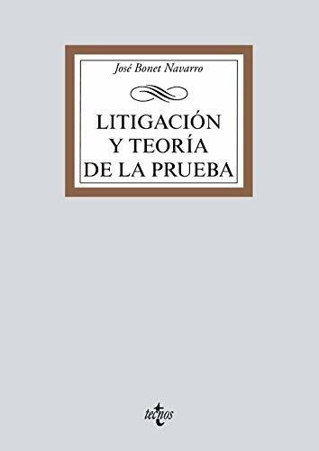 Litigación Y Teoría De La Prueba (derecho - Biblioteca Unive