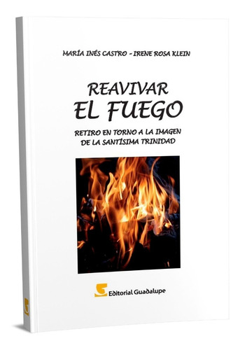 Reavivar El Fuego - Retiro C/la Imagen De La Ssma Trinidad