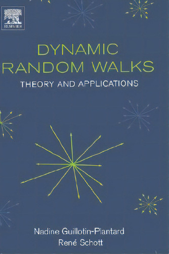 Dynamic Random Walks: Theory And Applications, De Guillotin-plantard, Nadine. Editorial Butterworth Heinemann, Tapa Dura En Inglés