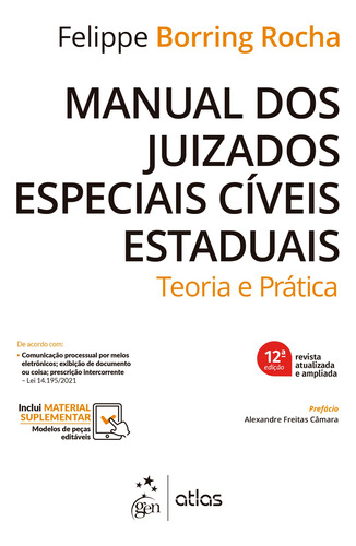 Manual dos Juizados Especiais Cíveis Estaduais - Teoria e Prática, de Rocha, Felippe Borring. Editora Atlas Ltda., capa mole em português, 2022