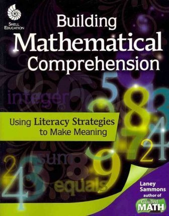 Building Mathematical Comprehension - Laney Sammons (pape...