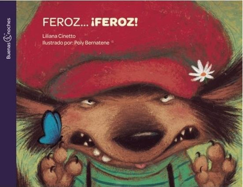 Feroz Feroz  - Col.buenas Noches - Norma Kapelusz