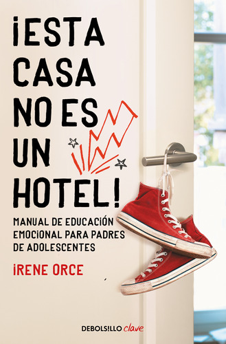 Libro: ¡esta Casa No Es Un Hotel!