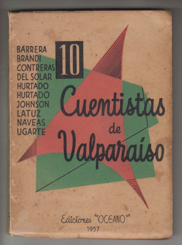 1957 Chile 10 Cuentistas De Valparaiso Ediciones Oceano Raro