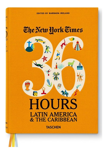 36 Hours Latin America & The Caribbean - Barbara Ireland