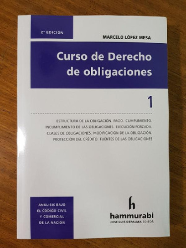 Libro - Cur So De Derecho De Obligaciones Tomo 1 - Lopez Me