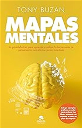 Mapas Mentales: La Guía Definitiva Para Aprender A Utilizar 