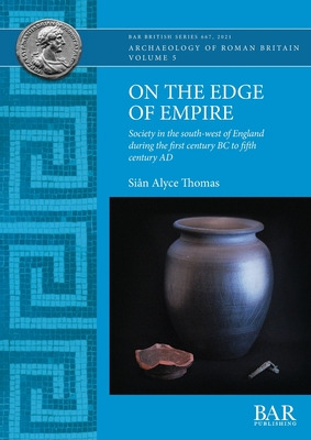 Libro On The Edge Of Empire: Society In The South-west Of...