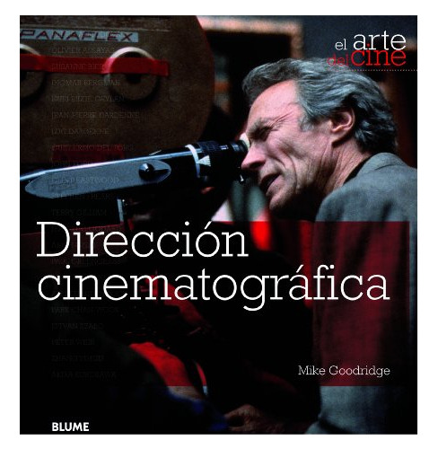 Libro Direccion Cinematografica (el Arte Del Cine) (rustico)