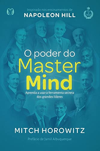 Libro O Poder Do Mastermind Aprenda A Usar A Ferramenta Secr