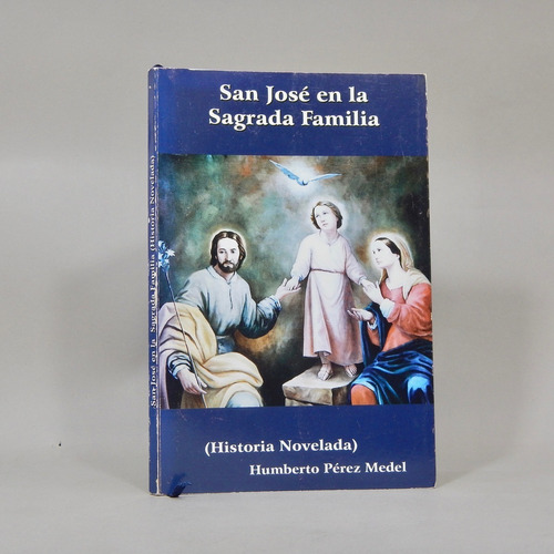 San José En La Sagrada Familia Humberto Pérez M 2002 Ab1