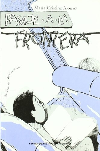 Pasaje A La Frontera - Maria Cristina Alonso