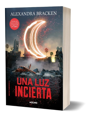 Una Luz Incierta / Mentes Poderosas 3 / Alexandra Bracken