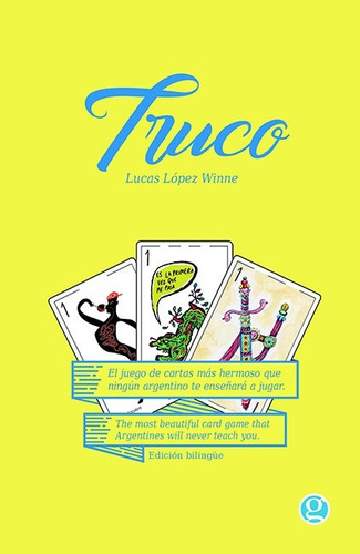 Truco - Lucas Lopez Winne