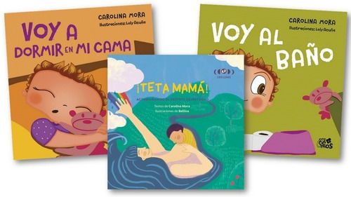 ** 3 Libros Carolina Mora ** Voy Al Baño A Dormir Teta Mama