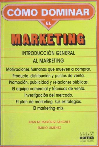 Como Dominar El Marketing Juan Martinez Sánchez Medios