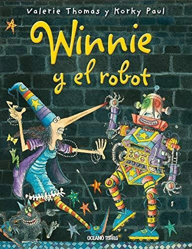 Winnie Y El Robot, De Thomas, Valerie. Editorial Oceano Mexico En Español