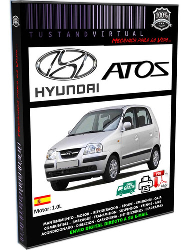 Manual De Taller Diagramas Hyundai Atos 1998-2012 Español