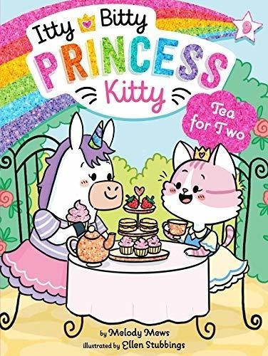 Tea For Two (9) (itty Bitty Princess Kitty) - Mews,., de Mews, Mel. Editorial Little simon en inglés