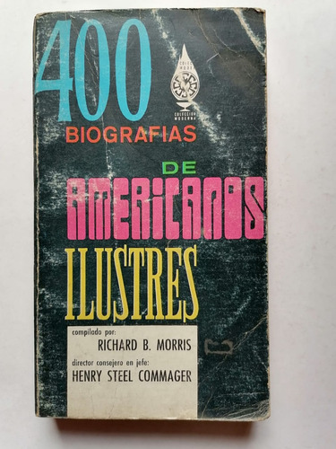 400 Biografias De Americanos Ilustres Richard B. Morris