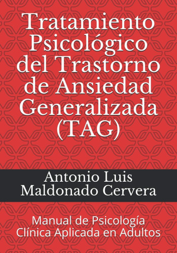 Libro: Tratamiento Psicológico Del Trastorno De Ansiedad Gen